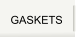 GASKETS