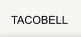 TACOBELL